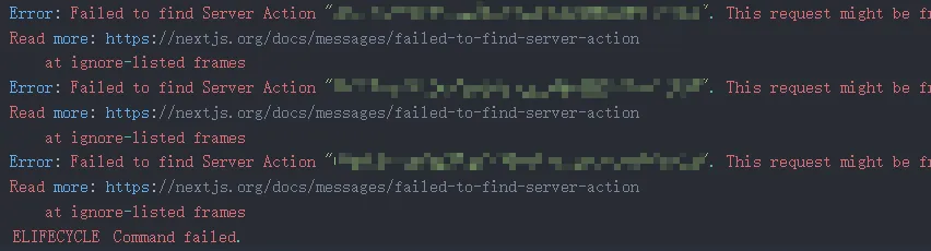 上述之一的错误：Error: Failed to find Server Action